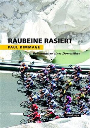 Raubeine rasiert. Bekenntnisse eines Domestiken.