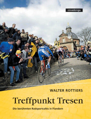 Treffpunkt Tresen. Die berühmten Radsportcafes in Flandern.