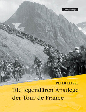 Die legendären Anstiege der Tour de France