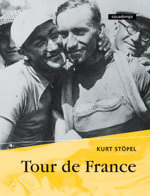 Buchcover Tour de France | Kurt Stöpel | EAN 9783936973105 | ISBN 3-936973-10-5 | ISBN 978-3-936973-10-5