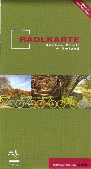 Buchcover Radlkarte Dachau Stadt und Umland  | EAN 9783936990447 | ISBN 3-936990-44-1 | ISBN 978-3-936990-44-7