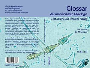 Buchcover Glossar der medizinischen Mykologie 2. Auflage | Herbert Prof. Dr. Hof | EAN 9783936993684 | ISBN 3-936993-68-8 | ISBN 978-3-936993-68-4