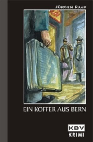 Buchcover Ein Koffer aus Bern | Jürgen Raap | EAN 9783937001029 | ISBN 3-937001-02-6 | ISBN 978-3-937001-02-9