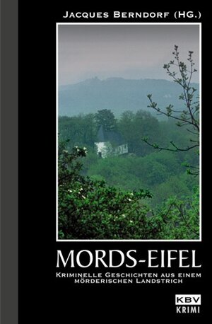 Buchcover Mords-Eifel | Jacques Berndorf | EAN 9783937001142 | ISBN 3-937001-14-X | ISBN 978-3-937001-14-2