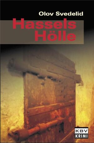 Buchcover Hassels Hölle | Olov Svedelid | EAN 9783937001357 | ISBN 3-937001-35-2 | ISBN 978-3-937001-35-7