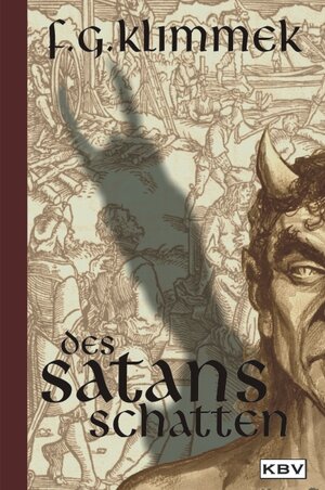 Buchcover Des Satans Schatten | F G Klimmek | EAN 9783937001616 | ISBN 3-937001-61-1 | ISBN 978-3-937001-61-6