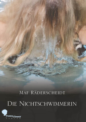 Buchcover Die Nichtschwimmerin | Maf Räderscheidt | EAN 9783937013640 | ISBN 3-937013-64-4 | ISBN 978-3-937013-64-0