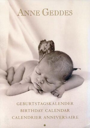 Anne Geddes Geburtstagskalender: Immerwährendes Kalendarium