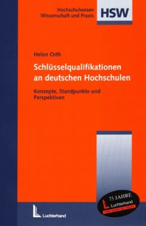 Buchcover Schlüsselqualifikationen an deutschen Hochschulen | Helen Orth | EAN 9783937026084 | ISBN 3-937026-08-8 | ISBN 978-3-937026-08-4