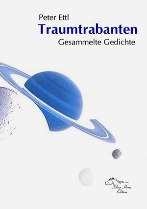 Buchcover Traumtrabanten | Peter Ettl | EAN 9783937037066 | ISBN 3-937037-06-3 | ISBN 978-3-937037-06-6