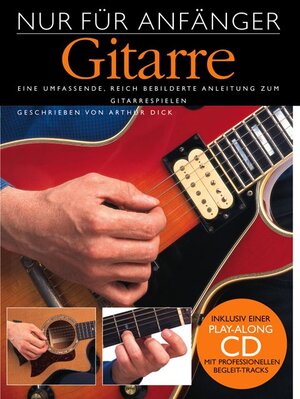 Buchcover 'Nur für Anfänger' - Gitarre (mit CD)  | EAN 9783937041179 | ISBN 3-937041-17-6 | ISBN 978-3-937041-17-9