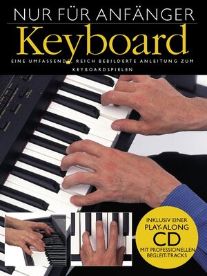Buchcover Nur für Anfänger - Keyboard 1  | EAN 9783937041209 | ISBN 3-937041-20-6 | ISBN 978-3-937041-20-9