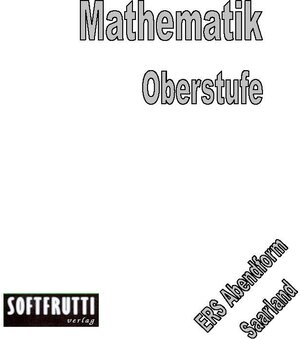 Buchcover Mathematik Oberstufe | Werner Olmscheid | EAN 9783937060613 | ISBN 3-937060-61-8 | ISBN 978-3-937060-61-3