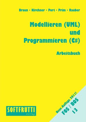 Buchcover Modellieren (UML) und Programmieren (C#) | Frank Braun | EAN 9783937060859 | ISBN 3-937060-85-5 | ISBN 978-3-937060-85-9