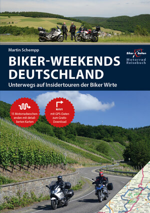 Buchcover Motorrad Reiseführer Biker Weekends Deutschland | Martin Schempp | EAN 9783937063508 | ISBN 3-937063-50-1 | ISBN 978-3-937063-50-8