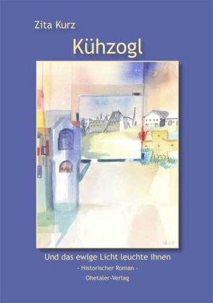 Buchcover Kühzogl | Zita Kurz | EAN 9783937067889 | ISBN 3-937067-88-4 | ISBN 978-3-937067-88-9