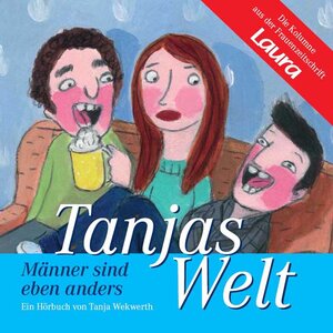 Buchcover Tanjas Welt: Männer sind eben anders  | EAN 9783937071213 | ISBN 3-937071-21-0 | ISBN 978-3-937071-21-3