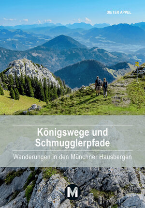 Buchcover Königswege und Schmugglerpfade | Dieter Appel | EAN 9783937090993 | ISBN 3-937090-99-1 | ISBN 978-3-937090-99-3