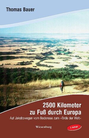 Buchcover 2500 Kilometer zu Fuss durch Europa | Thomas Bauer | EAN 9783937101866 | ISBN 3-937101-86-1 | ISBN 978-3-937101-86-6