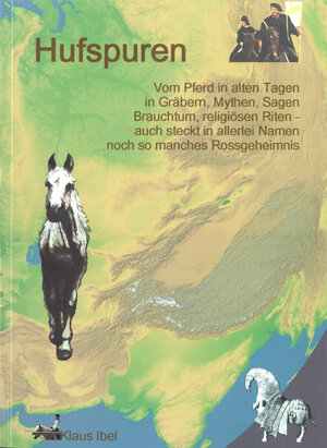 Buchcover Hufspuren | Klaus Ibel | EAN 9783937117478 | ISBN 3-937117-47-4 | ISBN 978-3-937117-47-8