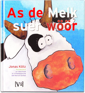 Buchcover As de Melkk suer wöör | Jonas Kötz | EAN 9783937125275 | ISBN 3-937125-27-2 | ISBN 978-3-937125-27-5