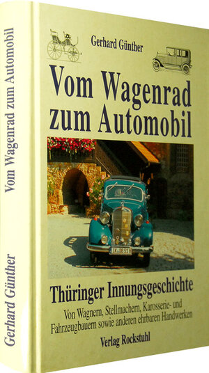 Vom Wagenrad zum Automobil