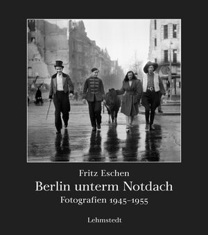 Buchcover Berlin unterm Notdach | Fritz Eschen | EAN 9783937146782 | ISBN 3-937146-78-4 | ISBN 978-3-937146-78-2
