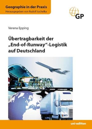 Buchcover Übertragbarkeit der "End-of-Runway"-Logistik auf Deutschland | Verena Epping | EAN 9783937151892 | ISBN 3-937151-89-3 | ISBN 978-3-937151-89-2