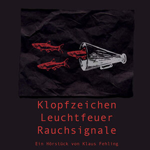 Buchcover Klopfzeichen Leuchtfeuer Rauchsignale | Klaus Fehling | EAN 9783937158136 | ISBN 3-937158-13-8 | ISBN 978-3-937158-13-6