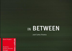 Buchcover In Between | Jose Carlos Teixeira | EAN 9783937158587 | ISBN 3-937158-58-8 | ISBN 978-3-937158-58-7