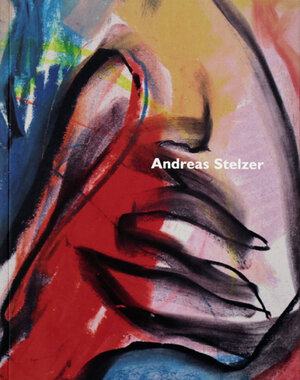 Buchcover Andreas Stelzer | Andreas Stelzer | EAN 9783937176215 | ISBN 3-937176-21-7 | ISBN 978-3-937176-21-5