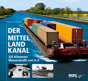 Buchcover Der Mittellandkanal | Bernd Ellerbrock | EAN 9783937189529 | ISBN 3-937189-52-1 | ISBN 978-3-937189-52-9