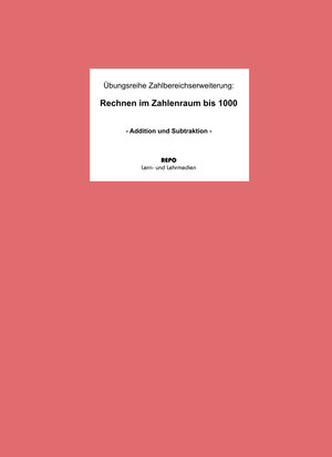 Buchcover Rechnen im Zahlenraum bis 1000 - Addition und Subtraktion | Ralf Regendantz | EAN 9783937196725 | ISBN 3-937196-72-2 | ISBN 978-3-937196-72-5