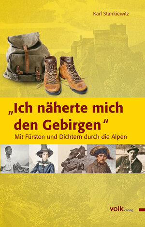 Buchcover Ich näherte mich den Gebirgen | Karl Stankiewitz | EAN 9783937200583 | ISBN 3-937200-58-4 | ISBN 978-3-937200-58-3