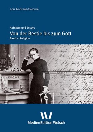 Buchcover "Von der Bestie bis zum Gott" | Lou Andreas-Salomé | EAN 9783937211091 | ISBN 3-937211-09-8 | ISBN 978-3-937211-09-1