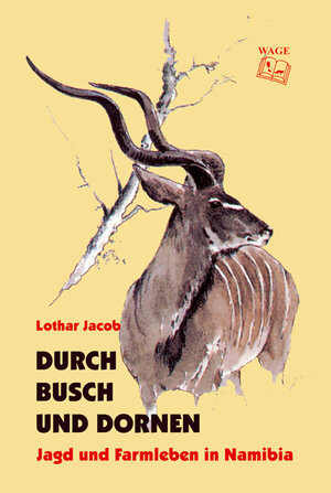 Buchcover Durch Busch und Dornen | Jacob Lothar | EAN 9783937216270 | ISBN 3-937216-27-8 | ISBN 978-3-937216-27-0