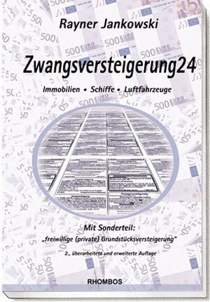 Buchcover Zwangsversteigerung24 | Rayner Jankowski | EAN 9783937231006 | ISBN 3-937231-00-5 | ISBN 978-3-937231-00-6