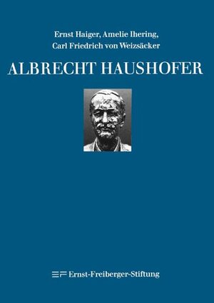 Buchcover Albrecht Haushofer | Ernst Haiger | EAN 9783937233444 | ISBN 3-937233-44-X | ISBN 978-3-937233-44-4