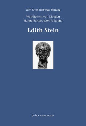 Buchcover Edith Stein | Hanna B Gerl-Falkovitz | EAN 9783937233529 | ISBN 3-937233-52-0 | ISBN 978-3-937233-52-9