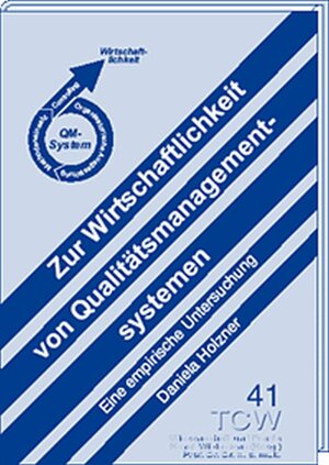 Buchcover Zur Wirtschaftlichkeit von Qualitätsmanagementsystemen | Daniela Holzner | EAN 9783937236483 | ISBN 3-937236-48-1 | ISBN 978-3-937236-48-3