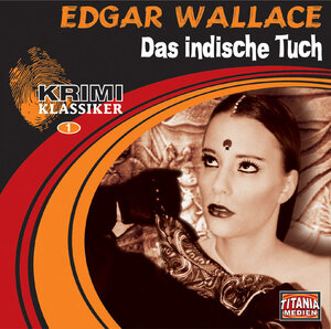 Buchcover Das indische Tuch | Edgar Wallace | EAN 9783937273006 | ISBN 3-937273-00-X | ISBN 978-3-937273-00-6