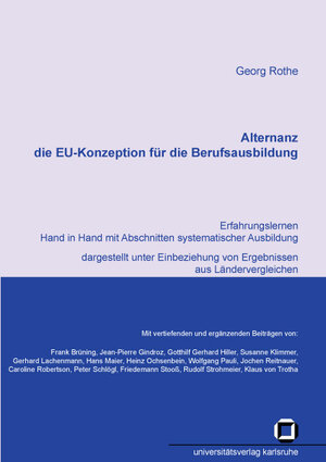 Buchcover Alternanz - die EU-Konzeption für die Berufsausbildung | Georg Rothe | EAN 9783937300153 | ISBN 3-937300-15-5 | ISBN 978-3-937300-15-3