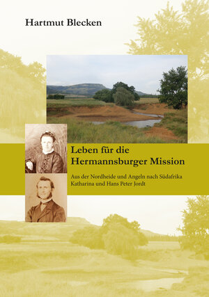 Buchcover Leben für die Hermannsburger Missions | Hartmut Blecken | EAN 9783937301785 | ISBN 3-937301-78-X | ISBN 978-3-937301-78-5