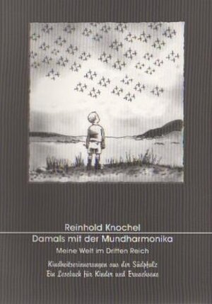 Buchcover Damals mit der Mundharmonika | Reinhold Knochel | EAN 9783937333694 | ISBN 3-937333-69-X | ISBN 978-3-937333-69-4
