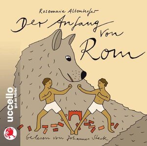 Buchcover Der Anfang von Rom | Rosemarie Altenhofer | EAN 9783937337425 | ISBN 3-937337-42-3 | ISBN 978-3-937337-42-5