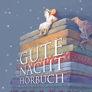 Buchcover Gute Nacht Hörbuch | Ines Grabbe | EAN 9783937337913 | ISBN 3-937337-91-1 | ISBN 978-3-937337-91-3