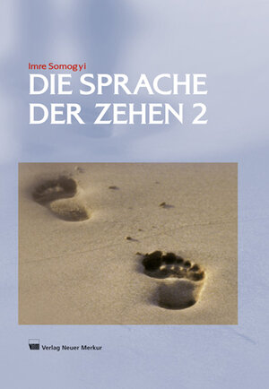 Buchcover Die Sprache der Zehen 2 | Imre Somogyi | EAN 9783937346069 | ISBN 3-937346-06-6 | ISBN 978-3-937346-06-9