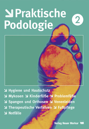 Buchcover Praktische Podologie / Praktische Podologie Bd. 2  | EAN 9783937346090 | ISBN 3-937346-09-0 | ISBN 978-3-937346-09-0
