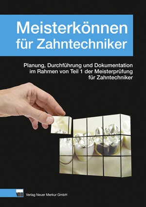 Buchcover Meisterkönnen für Zahntechniker  | EAN 9783937346885 | ISBN 3-937346-88-0 | ISBN 978-3-937346-88-5