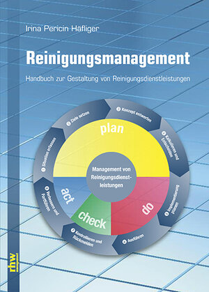 Buchcover Reinigungsmanagement | Irina Pericin Häfliger | EAN 9783937346908 | ISBN 3-937346-90-2 | ISBN 978-3-937346-90-8